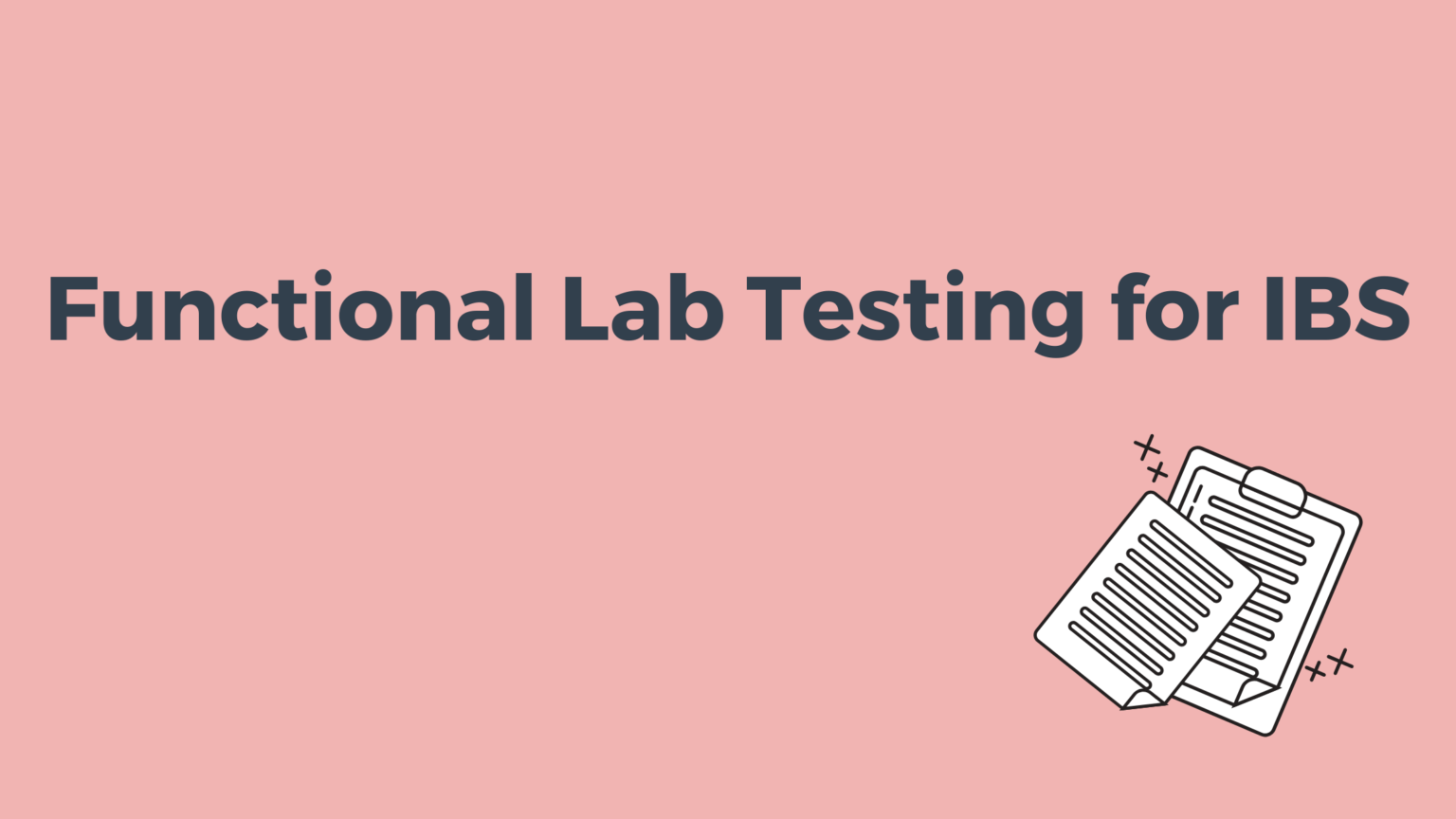 functional-lab-testing-for-ibs-katelyn-wilson-rd